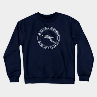 Albatross - We All Share This Planet - meaningful bird design Crewneck Sweatshirt